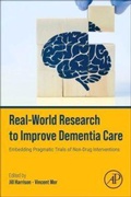 Cover: Real-World Research to Improve Dementia Care - Academic Press