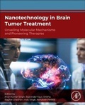Cover: Nanotechnology in Brain Tumor Treatment - Academic Press