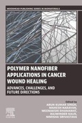 Cover: Polymer Nanofiber Applications in Cancer Wound Healing - Woodhead Publishing