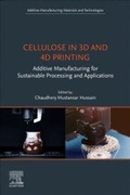 Cover: Cellulose in 3D and 4D Printing - Elsevier