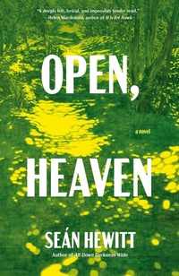 Enlarge image Cover: Open, Heaven - Knopf Doubleday Publishing Group