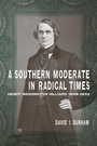 Cover: A Southern Moderate in Radical Times - Louisiana State University Press