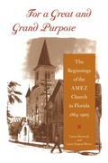 Cover: For a Great and Grand Purpose - University Press of Florida