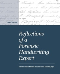 Enlarge image Cover: Reflections of a Forensic Handwriting Expert - ReedWrite Press