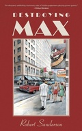 Cover: Destroying Max - FriesenPress
