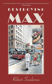 Enlarge image Cover: Destroying Max - FriesenPress
