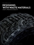 Cover: Designing with Waste Materials - Bloomsbury Visual Arts