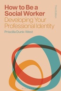 Cover: How to Be a Social Worker - Bloomsbury Academic