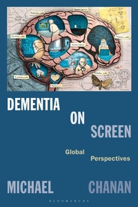 Enlarge image Cover: Dementia on Screen - Bloomsbury Academic