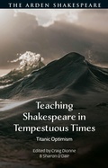 Cover: Teaching Shakespeare in Tempestuous Times - Bloomsbury Publishing PLC