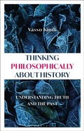Cover: Thinking Philosophically about History - Bloomsbury Academic