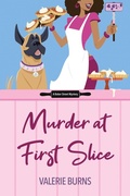 Cover: Murder at First Slice - Kensington Publishing Corporation