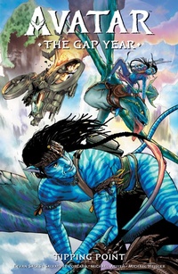 Enlarge image Cover: Avatar: The Gap Year--Tipping Point - Dark Horse Comics