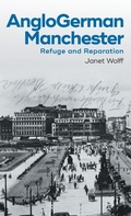 Cover: AngloGerman Manchester - Manchester University Press