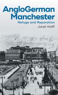 Enlarge image Cover: AngloGerman Manchester - Manchester University Press