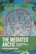 Cover: The mediated Arctic - Manchester University Press