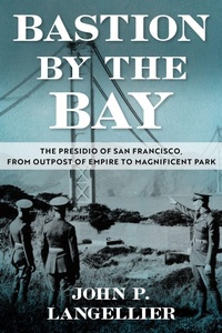 Enlarge image Cover: Bastion by the Bay Volume 17 - University of North Texas Press,U.S.