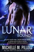 Cover: Lunar Bound: A Qurilixen World Novel: Intergalactic Dating Agency (Galaxy Alien Mail Order Brides, #9) - The Raven Books LLC