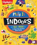 Cover: Play It! Indoors - Highlights Press