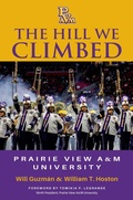 Cover: The Hill We Climbed - Texas A & M University Press