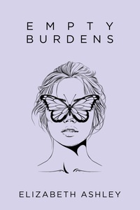 Enlarge image Cover: Empty Burdens - Archway Publishing