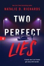 Cover: Two Perfect Lies - Sourcebooks Fire
