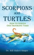 Cover: Scorpions and Turtles - Singer Institute LLC