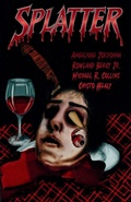Cover: Splatter - Slashic Horror Press