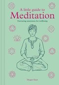 Cover: A Little Guide to Meditation - A Little Guide To