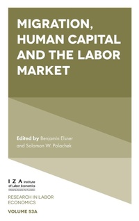 Enlarge image Cover: Migration, Human Capital and the Labor Market - Emerald Publishing Limited