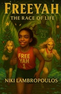 Cover: Freeyah and the Race of Life - Independent Publishing Network U.K.