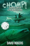Cover: CHOMP! Charlie Carter and the Monster Pike - Rowanvale Books Ltd