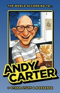 Cover: The World According to Andy Carter and Other Stuff and Nonsense - UK Book Publishing