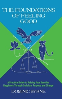Enlarge image Cover: The Foundations of Feeling Good - Hembury Books