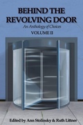 Cover: Behind the Revolving Door, an Anthology of Choices, Volume II - Celestial Echo Press