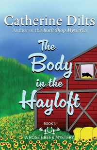 Enlarge image Cover: The Body in the Hayloft - Top Hat Cat Publishing LLC
