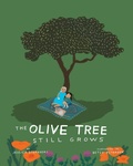 Cover: The Olive Tree Still Grows - Mission Point Press