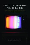 Cover: Scientists, Inventors, and Tinkerers - Donald Ray Schwartz