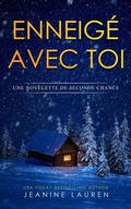 Cover: Enneig&eacute; avec toi - Littleford House Books