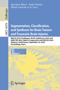 Cover: Segmentation, Classification, and Synthesis for Brain Tumors and Traumatic Brain Injuries - Springer
