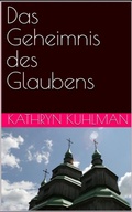 Cover: Das Geheimnis des Glaubens - Amta Press