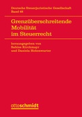 Cover: Grenz&uuml;berschreitende Mobilit&auml;t im Steuerrecht - Otto Schmidt Verlag