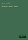 Cover: Diocesan Histories. Oxford - Antigonos Verlag