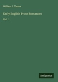 Cover: Early English Prose Romances - Antigonos Verlag