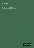 Cover: Fishes and Fishing - Antigonos Verlag