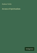 Cover: Arcana of Spiritualism - Antigonos Verlag