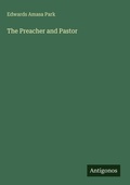 Cover: The Preacher and Pastor - Antigonos Verlag
