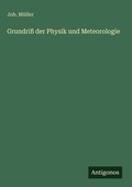 Cover: Grundriss der Physik und Meteorologie - Antigonos Verlag