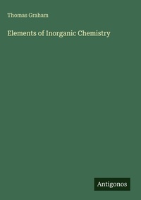 Enlarge image Cover: Elements of Inorganic Chemistry - Antigonos Verlag