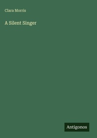 Enlarge image Cover: A Silent Singer - Antigonos Verlag